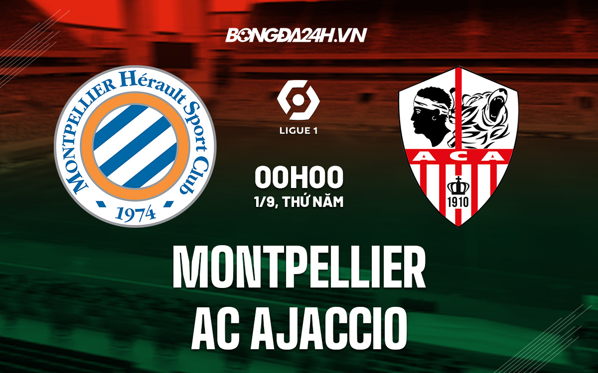 Montpellier vs Ajaccio