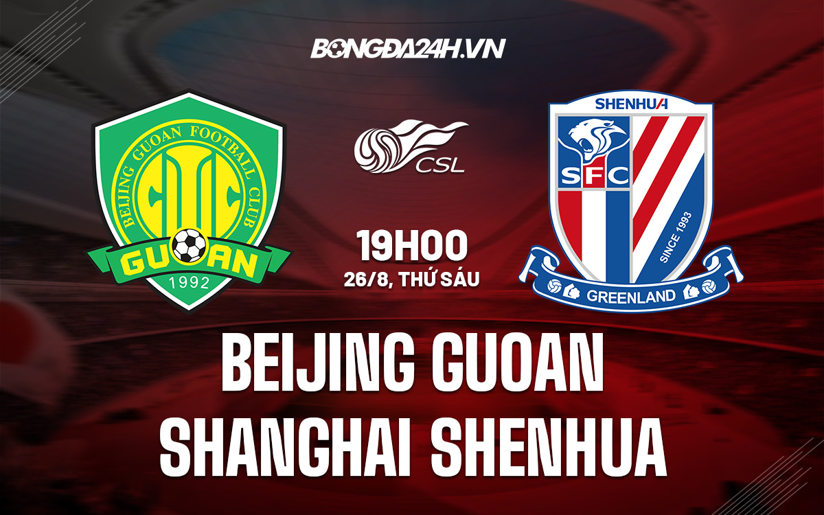 Beijing Guoan vs Shanghai Shenhua