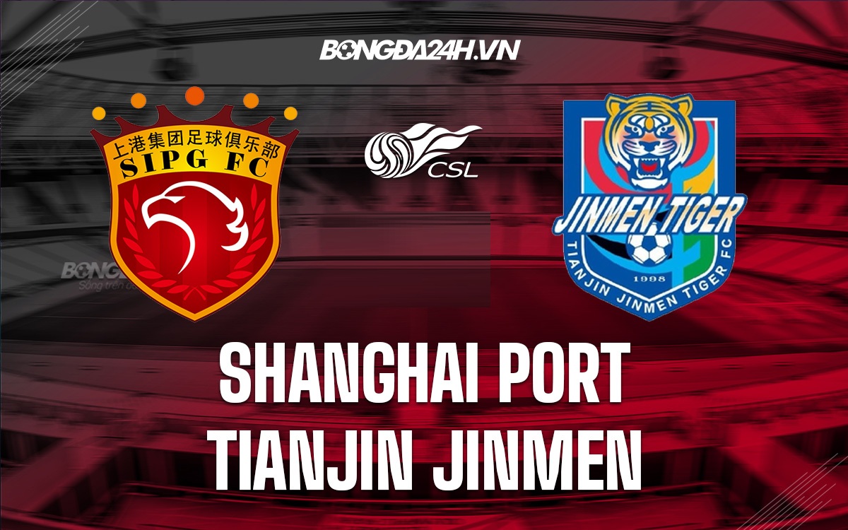 Shanghai Port vs Tianjin Jinmen